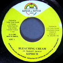【中古】ジャマイカ7” Kiprich / Lady Saw / KC Bleaching Cream / Gigalow NONE Kings Of King...