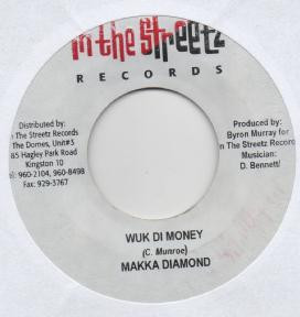 【中古】ジャマイカ7” Macka Diamond / Natural Black Wuk Di Money / Bun A Freaky Party NONE In The Streetz Recor /00080