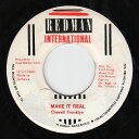 【中古】ジャマイカ7” Chevelle Franklyn Make It Real NONE Redman International /00080
