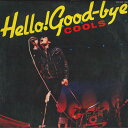 【中古】2LP クールス Hello ! Good Bye SKD43940 KING /00500