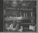 【中古】CD Charlie Parker Live Performances ESPCD30002 ESP-Disk /00110