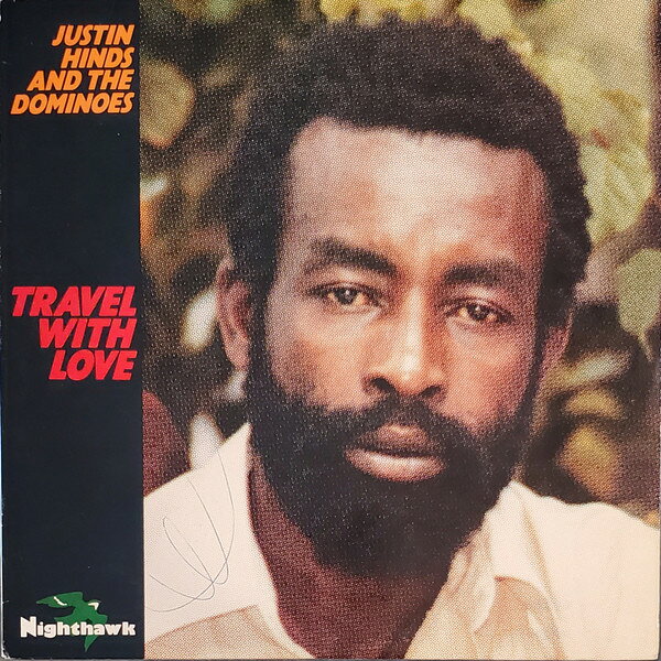 LP Justin Hinds &amp; The Dominoes Travel With Love 309 Nighthawk Records /00260