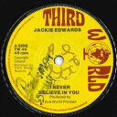 【中古】英7” Jackie Edwards I Never Believe In You TW46 Third World /00050