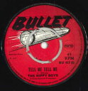 【中古】英7” The Hippy Boys Whats Your Excuse / Tell Me Tell Me BU413 Bullet /00050