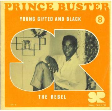【中古】欧7” Prince Buster Young Gifted And Black SR8 Soul Record /00050 【中古】欧7” Prince Buster Young Gifted And Black SR8 Soul Record /00050