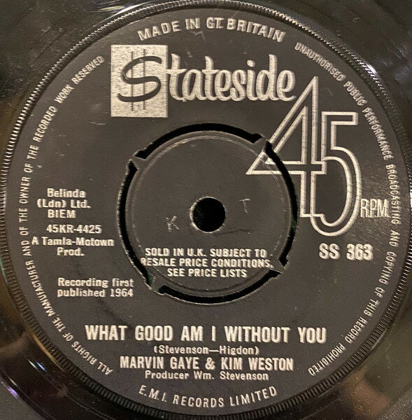 7” Marvin Gaye &amp; Kim Weston What Good Am I Without You SS363 Stateside /00080