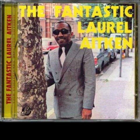 š۱CD Laurel Aitken The Fantastic Laurel Aitken PDROPCD6 Cherry Red/...