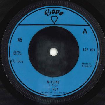 英7” I-Roy Welding LOV004 Love /00050