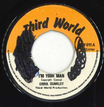 【中古】英7” Errol Dunkley Im Your Man TW011 Third World /00050