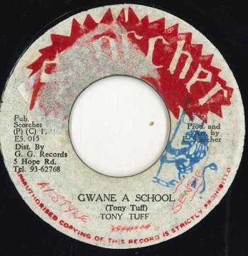 【中古】ジャマイカ7” Tony Tuff Gwane A School E.S015 Scorcher /00050 【中古】ジャマイカ7” Tony Tuff Gwane A School E.S015 Scorcher /00050