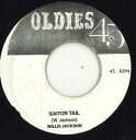【中古】ジャマイカ7” Willis Jackson Call Of The Gaitor / Gaitor Tail none Oldies 45 /00050|詳細画像