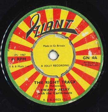 【中古】英7” Ewan & Jerry With The Carib Be The Right Track / Weve Gotta Be One GN4 Giant /00050