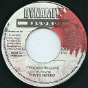 【中古】ジャマイカ7” Tanto Metro Pocket Willing DYN016 Dynamite Records /00080