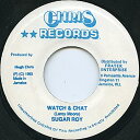 【中古】ジャマイカ7” Sugar Roy Watch & Chat none Chris Records /00050