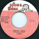【中古】ジャマイカ7” Tiger Nobody Move NONE Hide & Seek /00080