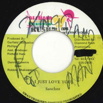 【中古】ジャマイカ7” Sanchez I Just Love You NONE Diamond Rush Promoti /00080