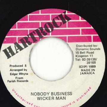 【中古】ジャマイカ7” Wickerman Nobody Business NONE Hartrock /00080 【中古】ジャマイカ7” Wickerman Nobody Business NONE Hartrock /00080