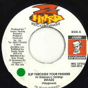 【中古】ジャマイカ7” Swade Slip Through Your Fingers HAR0013 2 Hard Recordings /00050