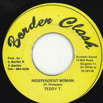 【中古】ジャマイカ7” Teddy T Independent Woman none Border Clash /00080