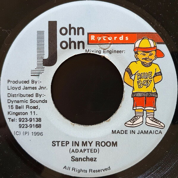 【中古】ジャマイカ7” Sanchez Step In My Room NONE John John Records /00080