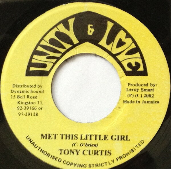 【中古】ジャマイカ7” Tony Curtis Met This Little Girl NONE Unity &amp; Love /00080
