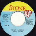【中古】ジャマイカ7” Saba Tooth Woman A Move 332 Stone Love /00080