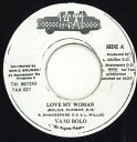【中古】ジャマイカ7” Yami Bolo Love My Woman TAX027 Taxi /00050