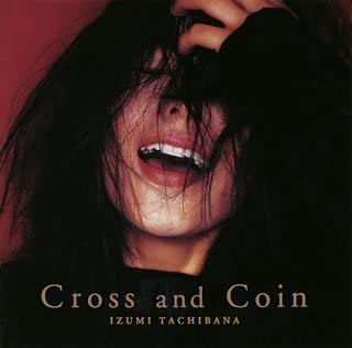CD 橘いずみ 十字架とコイン SRCL3133 Sony Music Labels 紙ジャケ /00110