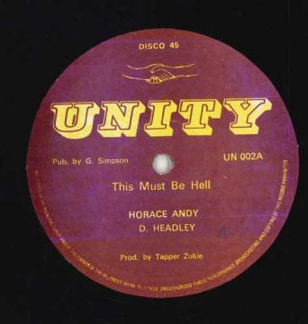 【中古】英12” Horace Andy / ”Deadly” Headley This Must Be Hell / If I Wasnt A Man UN002 Unity Promotions /00250