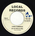 【中古】英7” Chris Tummings Oh Girl (Rescue Me) LR710 Local Records /00050