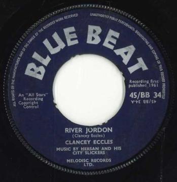 英7” Clancy Eccles River Jordon 45/BB34 Blue Beat /00050