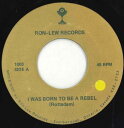 【中古】加7” Rothadam I Was Born To Be A Rebel 1003 Ron-Lew Records /00050