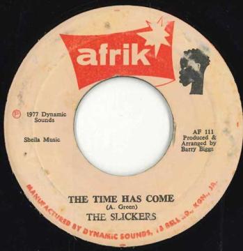 ジャマイカ7” The Slickers The Time Has Come AF111 Afrik /00050