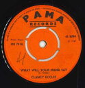 【中古】英7” Clancy Eccles What Will Your Mama Say PM701 Pama Records /00050
