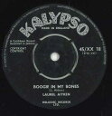 【中古】英7” Laurel Aitken Boogie In My Bones / Little Sheila 45/XX18 Kalypso /00050