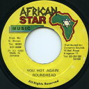 【中古】ジャマイカ7” Round Head You Hot Again NONE African Star Music /00080