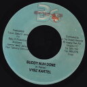 【中古】ジャマイカ7” Vybz Kartel Buddy Nuh Done NONE Baby G Productions /00080