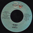 【中古】ジャマイカ7” Ward 21 No Way NONE Baby G Productions /00080