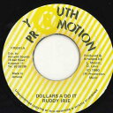 【中古】ジャマイカ7” Ruddy Irie Dollars A Do It YP041 Youth Promotion /00044