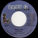 【中古】ジャマイカ7” Wayne Marshall Whole World NONE Baby G Records /00080
