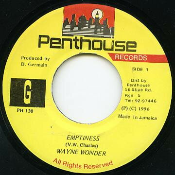 【中古】ジャマイカ7” Wayne Wonder / Dean Fraser Emptiness / Fullfilment PH130 Penthouse Records /00080