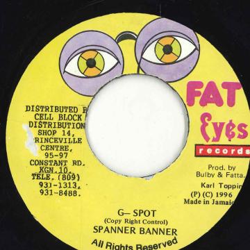 【中古】ジャマイカ7” Spanner Banner G-Spot 14269 Fat Eyes Records /00080