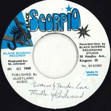 【中古】ジャマイカ7” Thriller U / Shot Wound Warm & Tender Love NONE Black Scorpio /00080 【中古】ジャマイカ7” Thriller U / Shot Wound Warm & Tender Love NONE Black Scorpio /00080