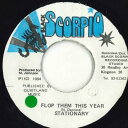 【中古】ジャマイカ7” Stationary Flop Them This Year none Black Scorpio /00050