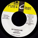 【中古】ジャマイカ7” Perfect / Virgo Man No Badda Me / Help The People NONE Pure & Clean ...
