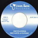 【中古】ジャマイカ7” Vybz Kartel & Platinum / Singe Encyclopedia / Everybody Know My Name...