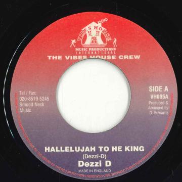 英7” Dezzi D Hallelujah To The King VH005 Vibes House /00050