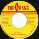 【中古】ジャマイカ7” Ricky General De Wife NONE Top Rank /00080