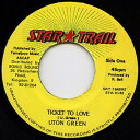 【中古】ジャマイカ7” Utan Green Ticket To Love STA0132 Star Trail /00050