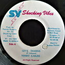 【中古】ジャマイカ7” Terry Ganzie Give Thanks NONE Shocking Vibes /00080